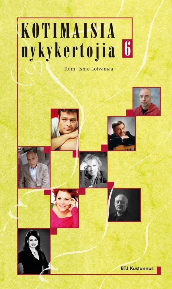 Kotimaisia nykykertojia 6 (Kotimaisia nykykertojia #6) - Ismo Loivamaa