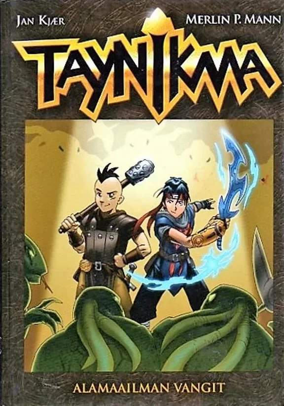 Alamaailman vangit (Taynikma #2) - Jan Kjær, Merlin P. Mann