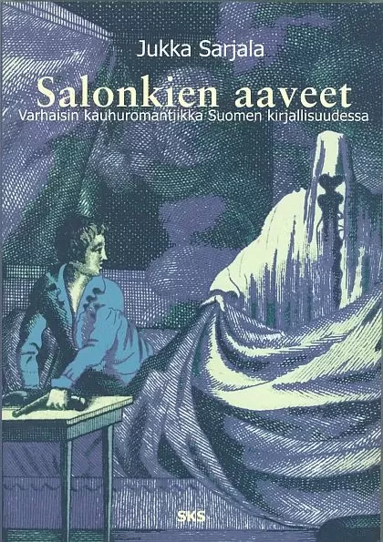 Salonkien aaveet: Varhainen kauhuromantiikka Suomen kirjallisuudessa