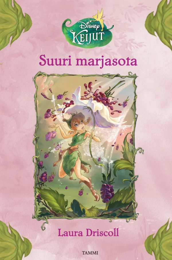 Suuri marjasota (Keijut #4) - Laura Driscoll