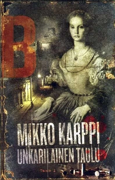 Unkarilainen taulu (Juha Hannukainen #2) - Mikko Karppi