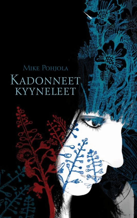 Kadonneet kyyneleet - Mike Pohjola