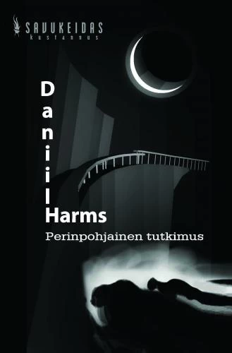 Perinpohjainen tutkimus - Daniil Harms