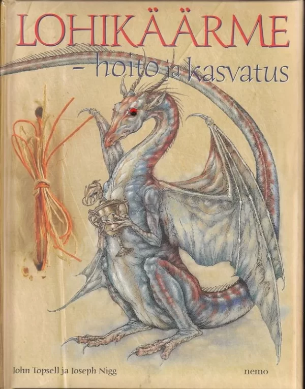 Lohikäärme – hoito ja kasvatus