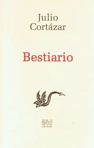 Bestiario - Julio Cortázar
