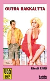 Outoa rakkautta (M-novellit #7) - Kirsti Ellilä