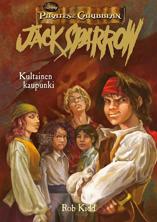 Kultainen kaupunki (Jack Sparrow #7) - Rob Kidd