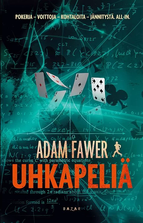 Uhkapeliä - Adam Fawer