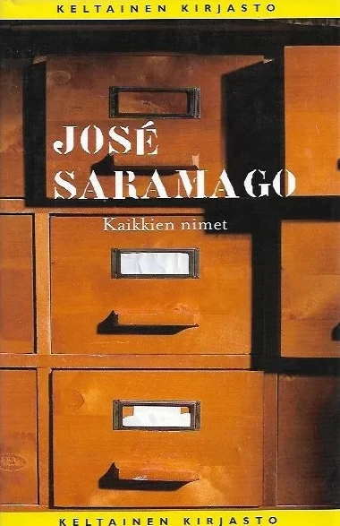 Kaikkien nimet (Keltainen kirjasto) - José Saramago