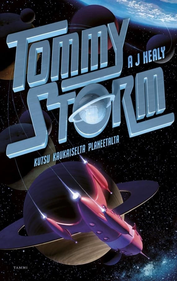 Tommy Storm: Kutsu kaukaiselta planeetalta (Tommy Storm #1) - A. J. Healy
