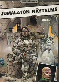 Jumalaton näytelmä (Nikopol-trilogia #1) - Enki Bilal
