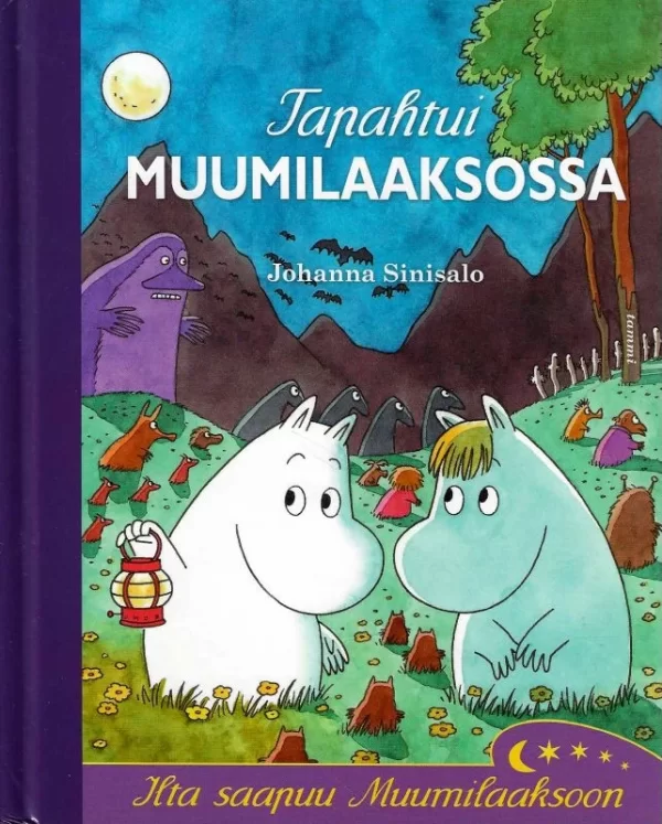 Tapahtui Muumilaaksossa (Ilta saapuu Muumilaaksoon) - Johanna Sinisalo, Jukka Murtosaari
