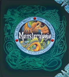 Monsterologia: Suuri taruolentokirja - Dugald A. Steer