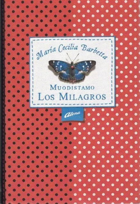 Muodistamo Los Milagros - Maria Cecilia Barbetta