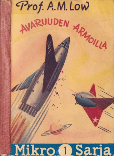 Avaruuden armoilla (Mikrosarja #1) - Archibald Montgomery Low
