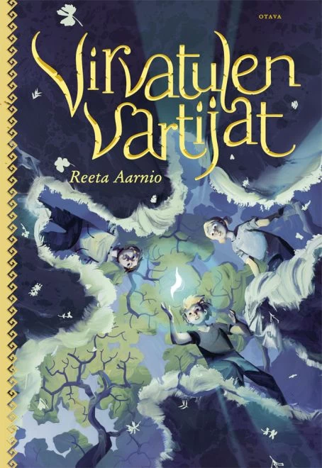 Virvatulen vartijat (Maan, veden ja tulen väki #3) - Reeta Aarnio