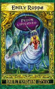 Pedon luolasto (Deltoran vyö #6) - Emily Rodda