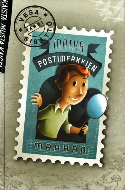 Matka Postimerkkien maahan (Musta kaista) - Vesa Sisättö