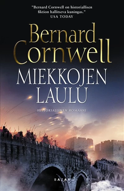 Miekkojen laulu (Uhtred-sarja #4) - Bernard Cornwell