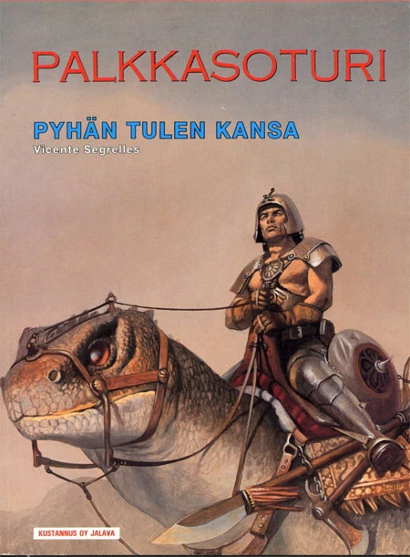 Palkkasoturi: Pyhän tulen kansa (Sarjakuvan mestareita #44) - Vicente Segrelles