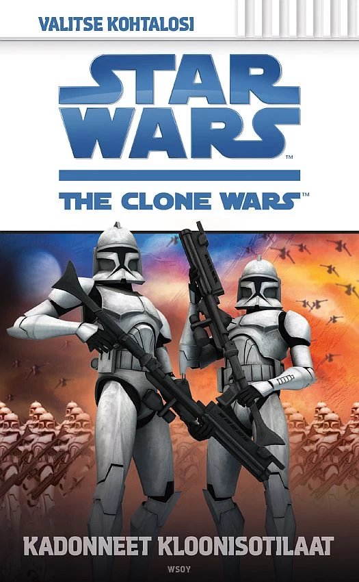 Kadonneet kloonisotilaat (Star Wars: The Clone Wars) - Tracey West