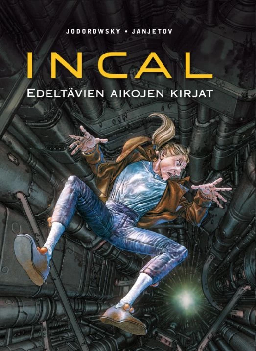 Incal: Edeltävien aikojen kirjat - Jodorowsky, Zoran Janjetov