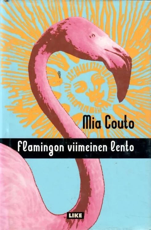 Flamingon viimeinen lento - Mia Couto