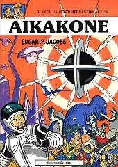Aikakone - Edgar P. Jacobs