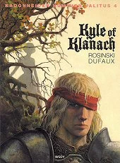 Kyle of Klanach (Kadonneiden nummien valitus #4) - Grzegorz Rosinski, Jean Dufaux