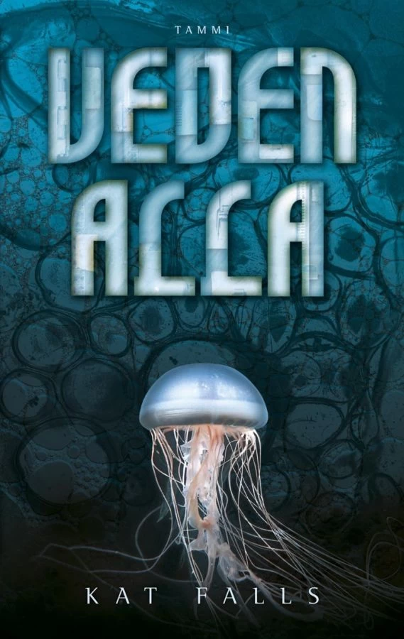 Veden alla (Veden alla #1) - Kat Falls