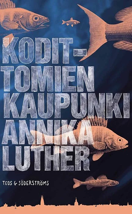 Kodittomien kaupunki - Annika Luther