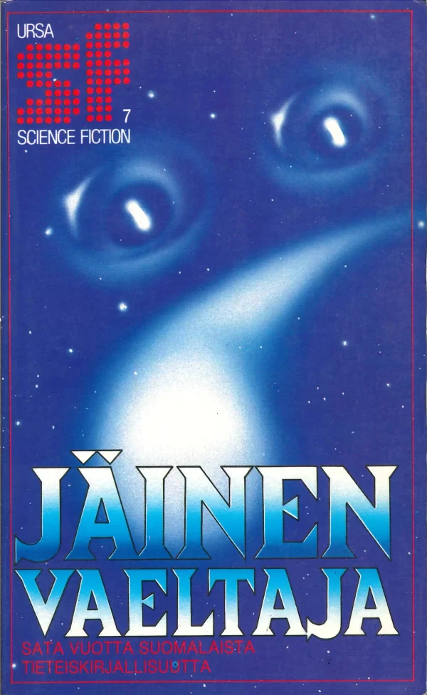 Jäinen vaeltaja (Ursa Science Fiction #7) - Jari Koponen, Ritva-Liisa Pilhjerta, Pentti Holappa, Olavi Markkanen