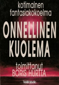 Onnellinen kuolema - Boris Hurtta