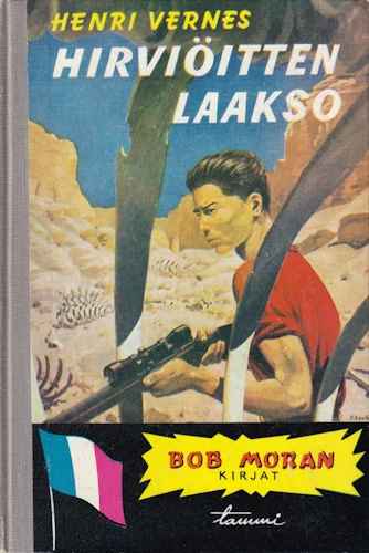 Hirviöitten laakso (Bob Moran -sarja #9) - Henri Vernes