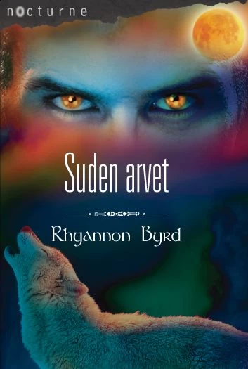 Suden arvet (Veren viemät #3) - Rhyannon Byrd