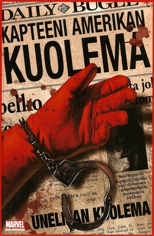 Kapteeni Amerikan kuolema (Marvelin sarjakuvat) - Ed Brubaker, Steve Epting