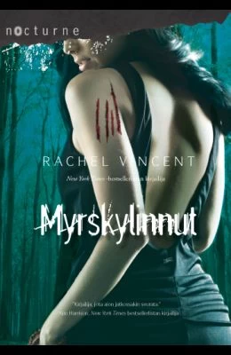 Myrskylinnut (Kissojen kesken #5) - Rachel Vincent