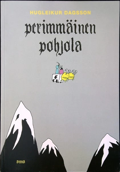 Perimmäinen Pohjola - Hugleikur Dagsson