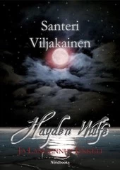 Hayden Wulfe ja langennut enkeli - Santeri Viljakainen