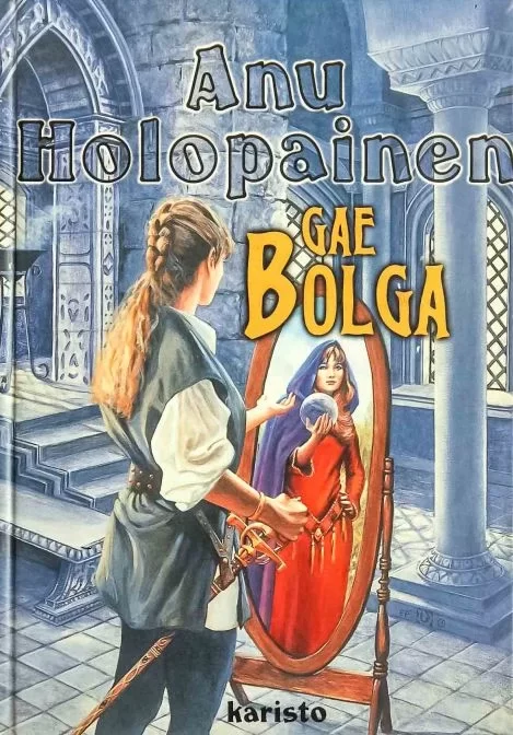Gae Bolga (Sonja #3) - Anu Holopainen