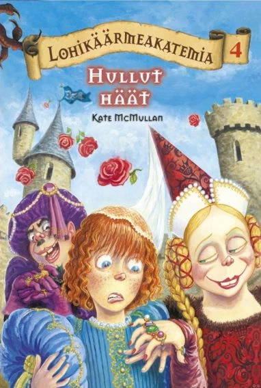 Hullut häät (Lohikäärmeakatemia #4) - Kate McMullan