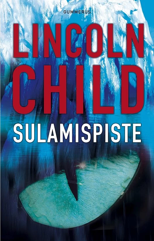 Sulamispiste - Lincoln Child