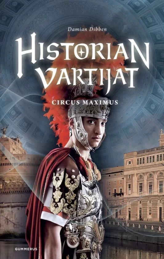 Historian vartijat: Circus Maximus (Historian vartijat #2) - Damian Dibben