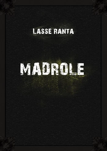 Madrole - Lasse Ranta