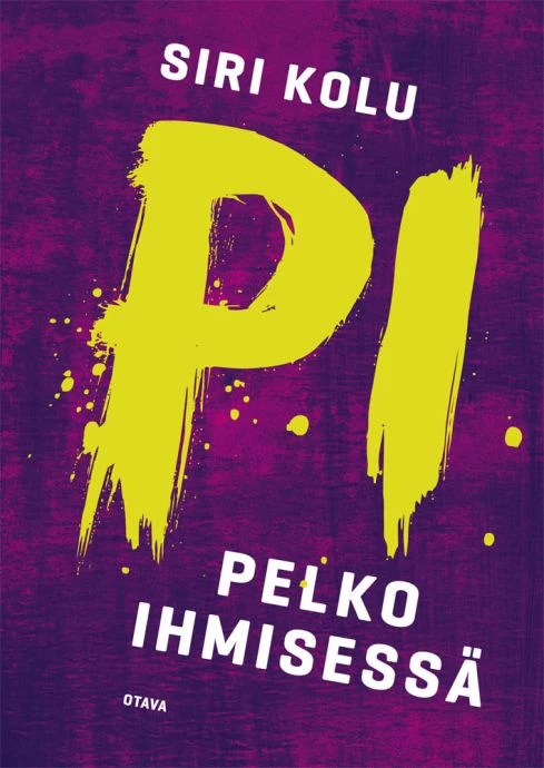 Pelko ihmisessä (PI #1) - Siri Kolu
