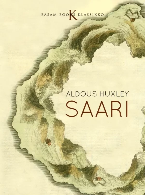 Saari (Basam Books klassikko) - Aldous Huxley