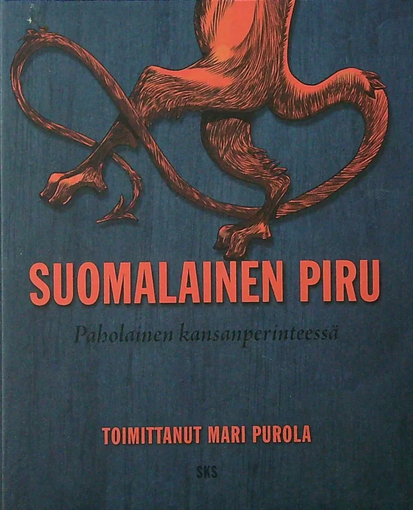 Suomalainen piru: Paholainen kansanperinteessä - Mari Purola