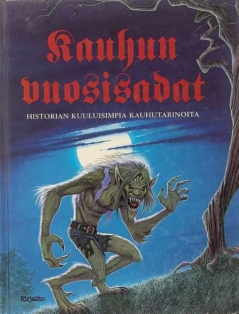 Kauhun vuosisadat: Historian kuuluisimpia kauhutarinoita - Nicola Baxter