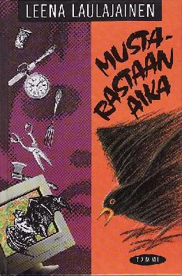 Mustarastaan aika - Leena Laulajainen