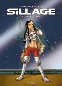 Ihmisluonto (Sillage #8) - Philippe Buchet, Jean-David Morvan